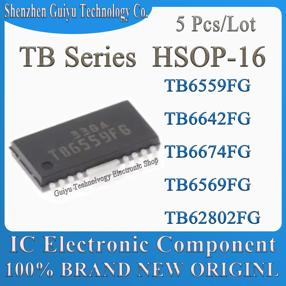 5 Pcs/Lot TB6559FG TB6642FG TB6674FG TB6569FG TB62802FG TB6559 TB6569 TB6642 TB6674 TB62802 TB HSOP-16 IC Chip