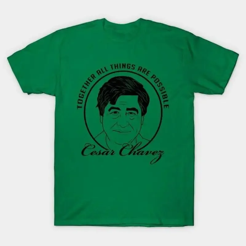 Cesar Chavez quote T Shirt