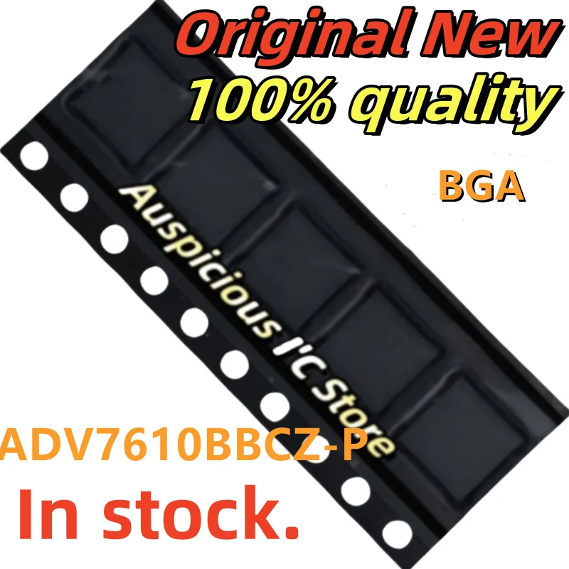 

(2-5PCS) ADV7610BBCZ-P ADV7610 BBCZ-P BGA