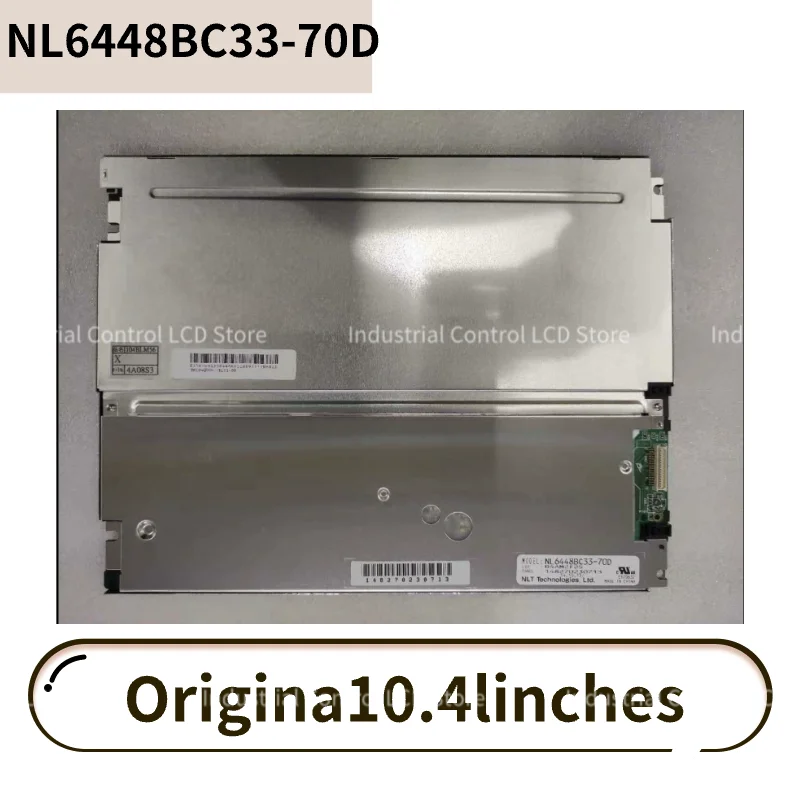 

New Original 10.4 inch LCD NL8060BC26-35D NL6448BC33-70D/71C NL6448BC33-53 NL6448BC33-46 NL6448BC33-59 NL6448BC33-64