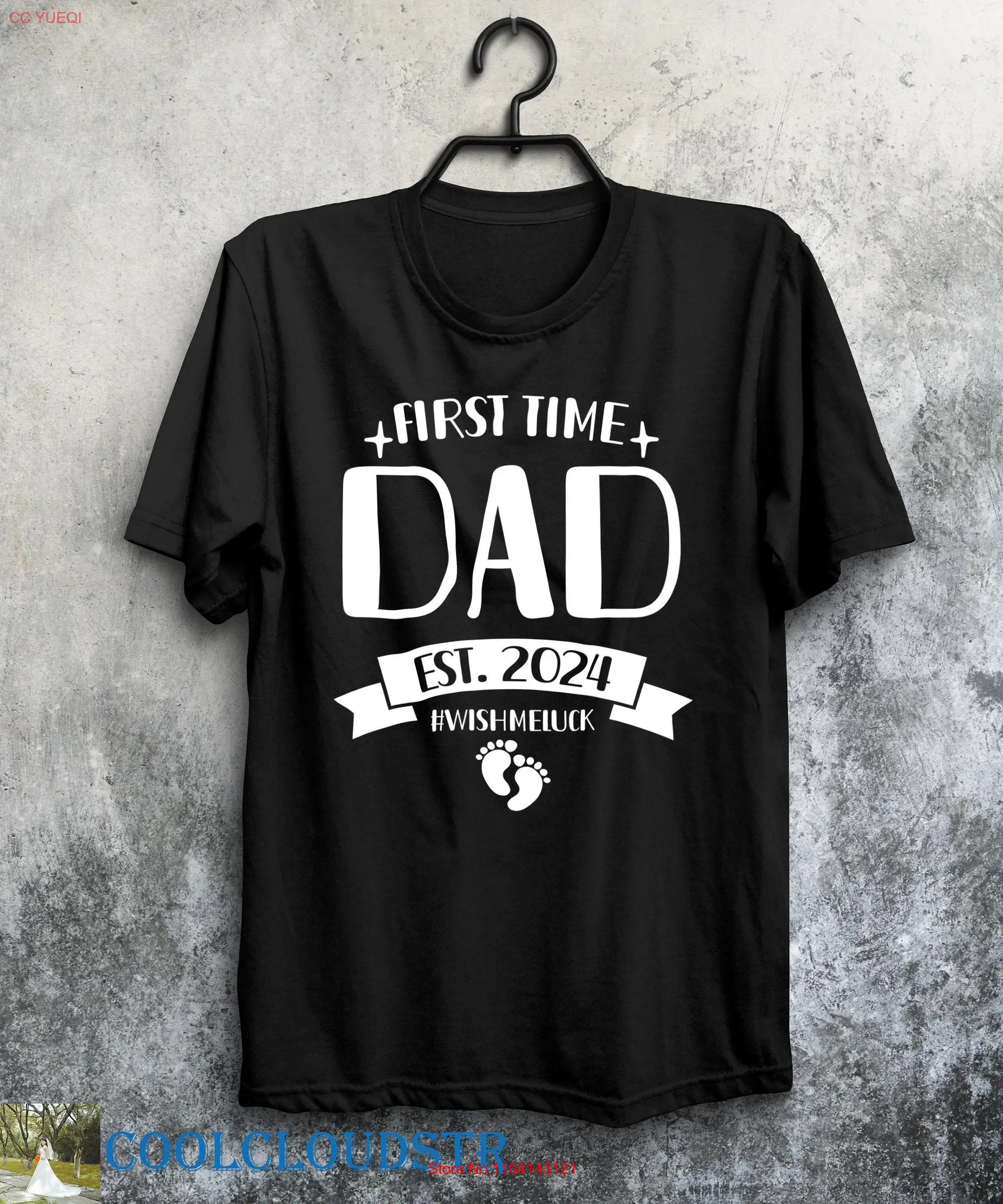 New Dad T Shirt First Time Est 2024 Wish Me Luck Father's Day For long or short sleeves