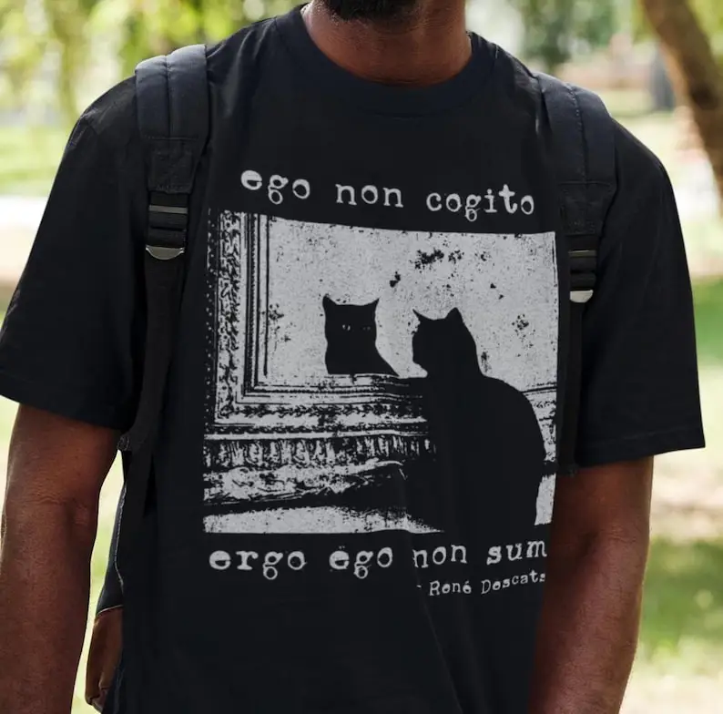 DesCATes Latin Cat Citation : Je ne pense pas, par conséquence, que je ne suis pas un T-Shirt |   Philosophie du chat amusant