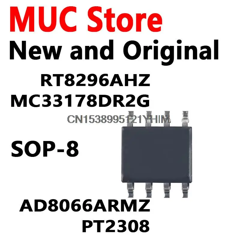 10PCS RT8296AH SOP-8 RT8296AHZ MC33178DR2G AD8066ARMZ PT2308