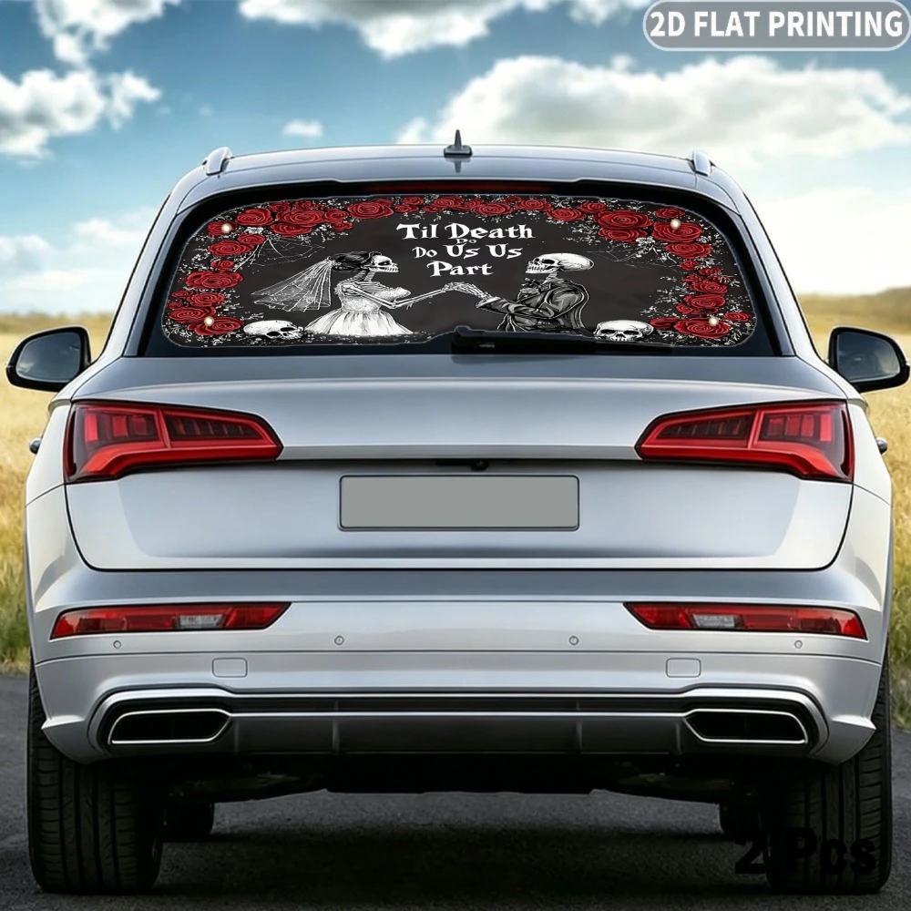 2D FLAT Printing 1pc Car Rear Window Sunshade Til Death Do Us Part Skeleton Bride Groom Roses, 4 Suction Cups, Block Sunlight