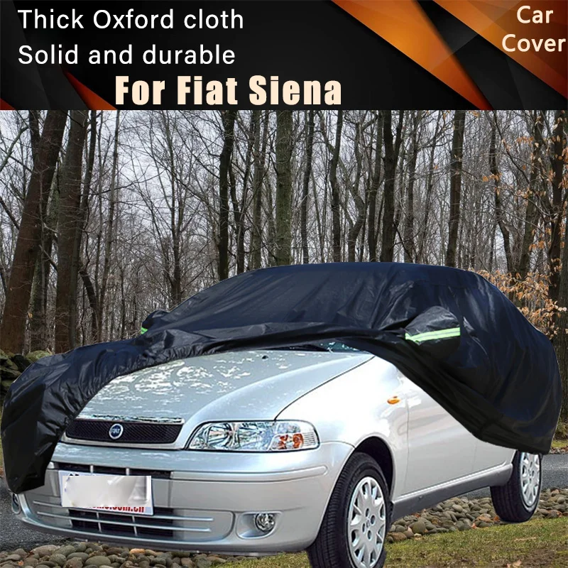 

For Fiat Siena Car Full Outer Covers Outdoor Waterproof Dustproof Sun Rain Snow Protection Exterior Car Accessories