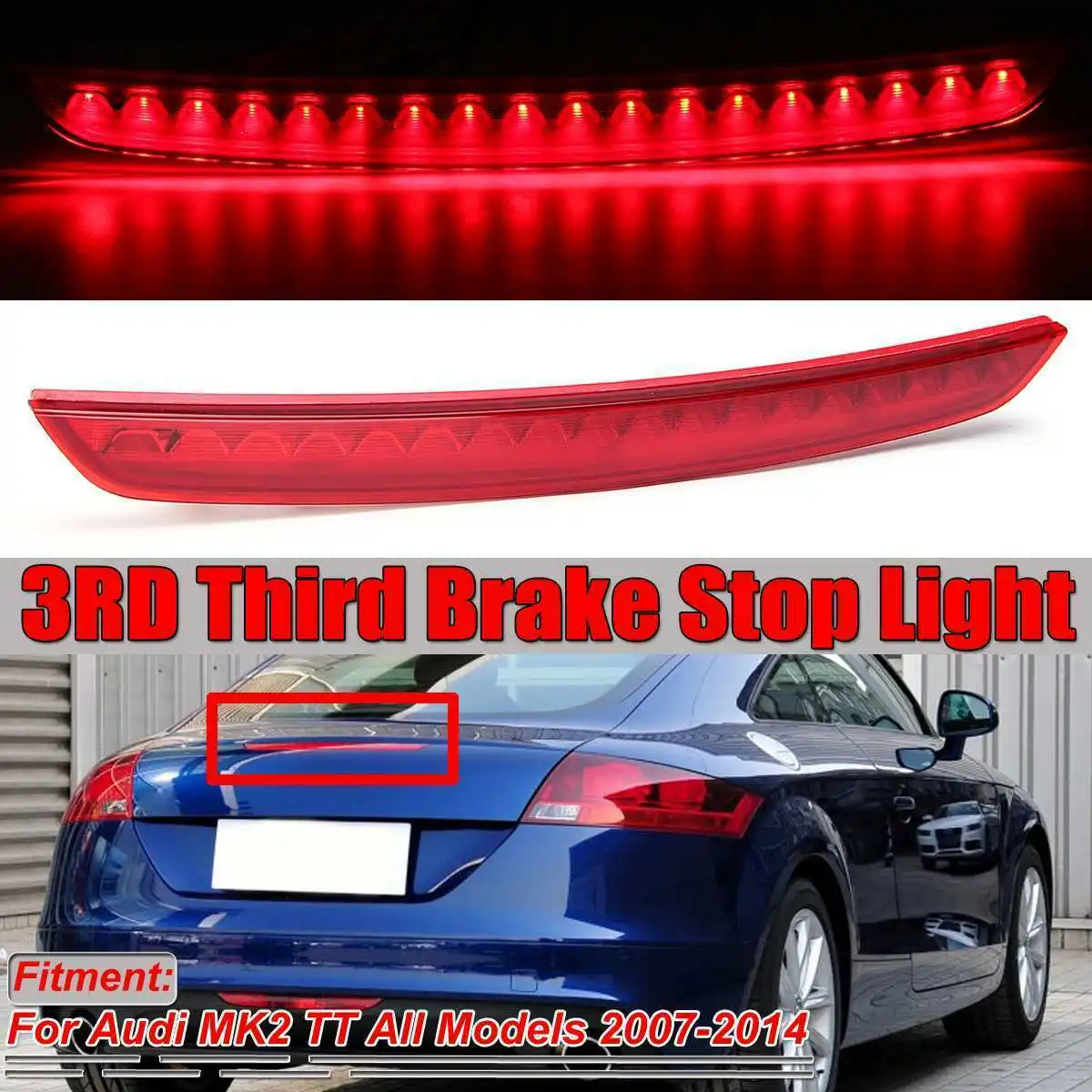 

1pc Car LED Rear High Level Additional Centre Brake Light Lamp For Audi MK2 TT 2007-2014 OEM8J0945097 Car Accessories