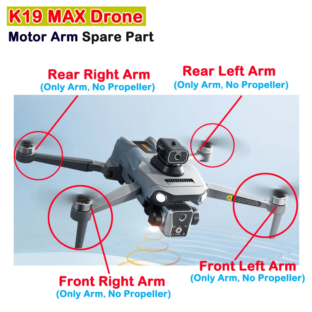 

K19 Max GPS Drone Original Motor Arm Accessory K19MAX Front / Rear A / B Arm with Engine Part Accessory