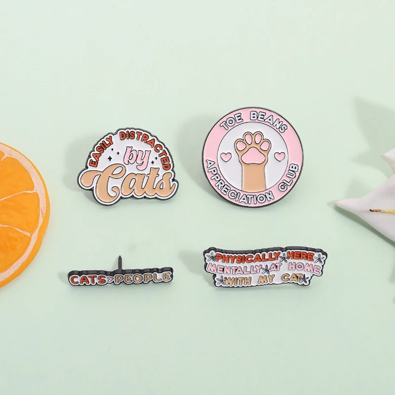Toe Beans Appreciation Club Enamel Pins Funny Quotes Easily Distracted By Cats Brooches Lapel Badge Jewelry Gifts for Cats Lover