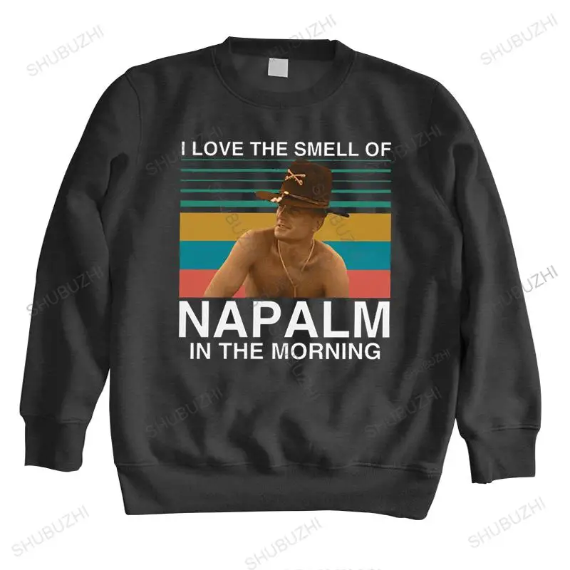 

Trendy Men's Bill Kilgore Apocalypse Now sweatshirt Cotton hoodie I Love The Smell of Napalm in The Morning sweatshirts Tops