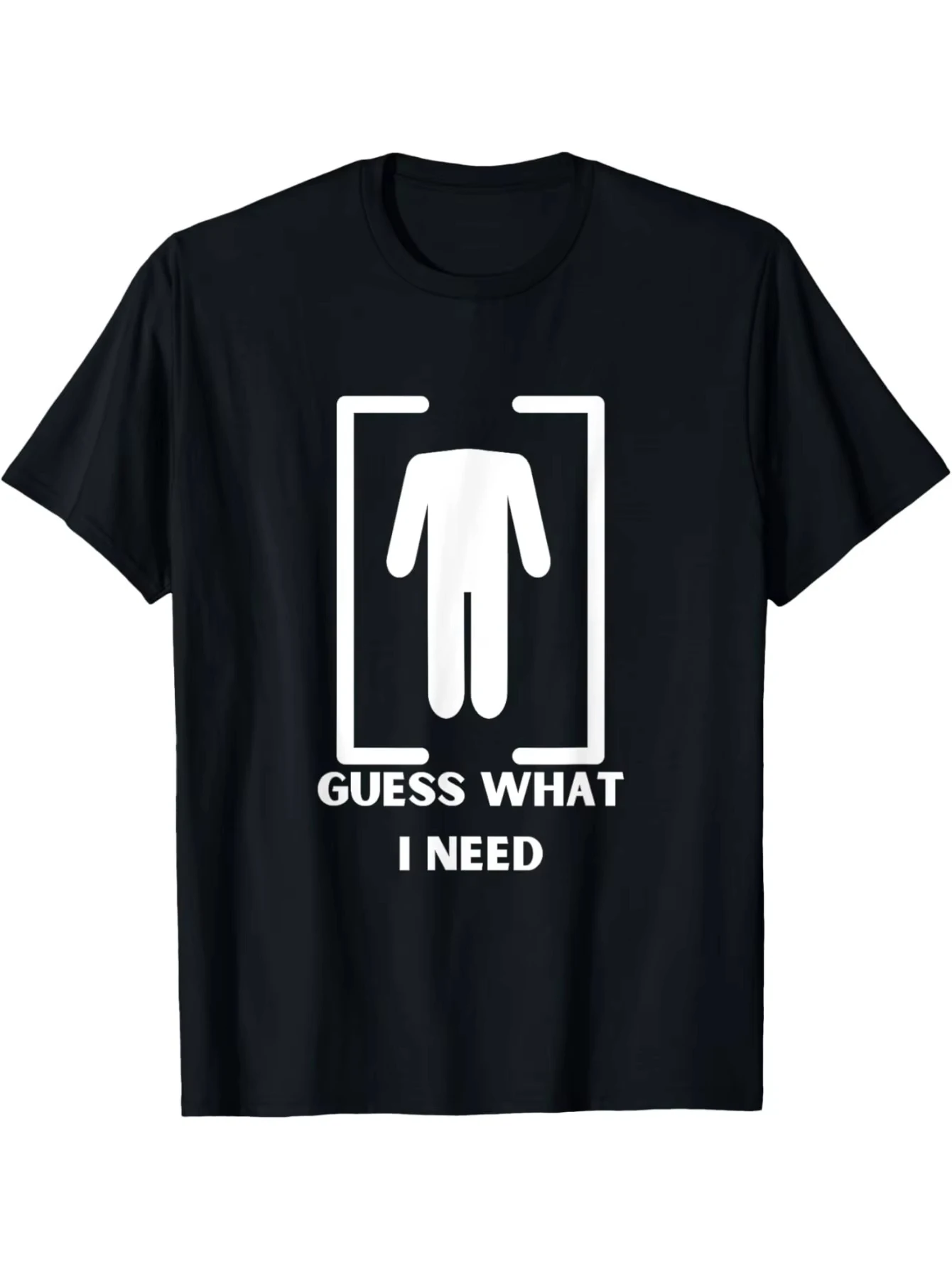Camiseta divertida para hombre con estampado de "Guess What I Need", camiseta gráfica humorística de algodón negro, camiseta unisex de verano holgada y transpirable de algodón