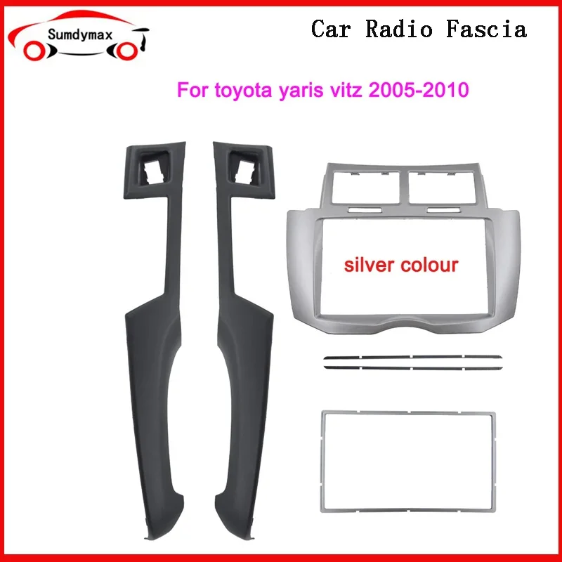 2 DIN Car DVD Radio Stereo Fascia Panel Frame Adaptor Fitting Kit For Toyota Yaris Vitz Platz 2005-2011 silver colour