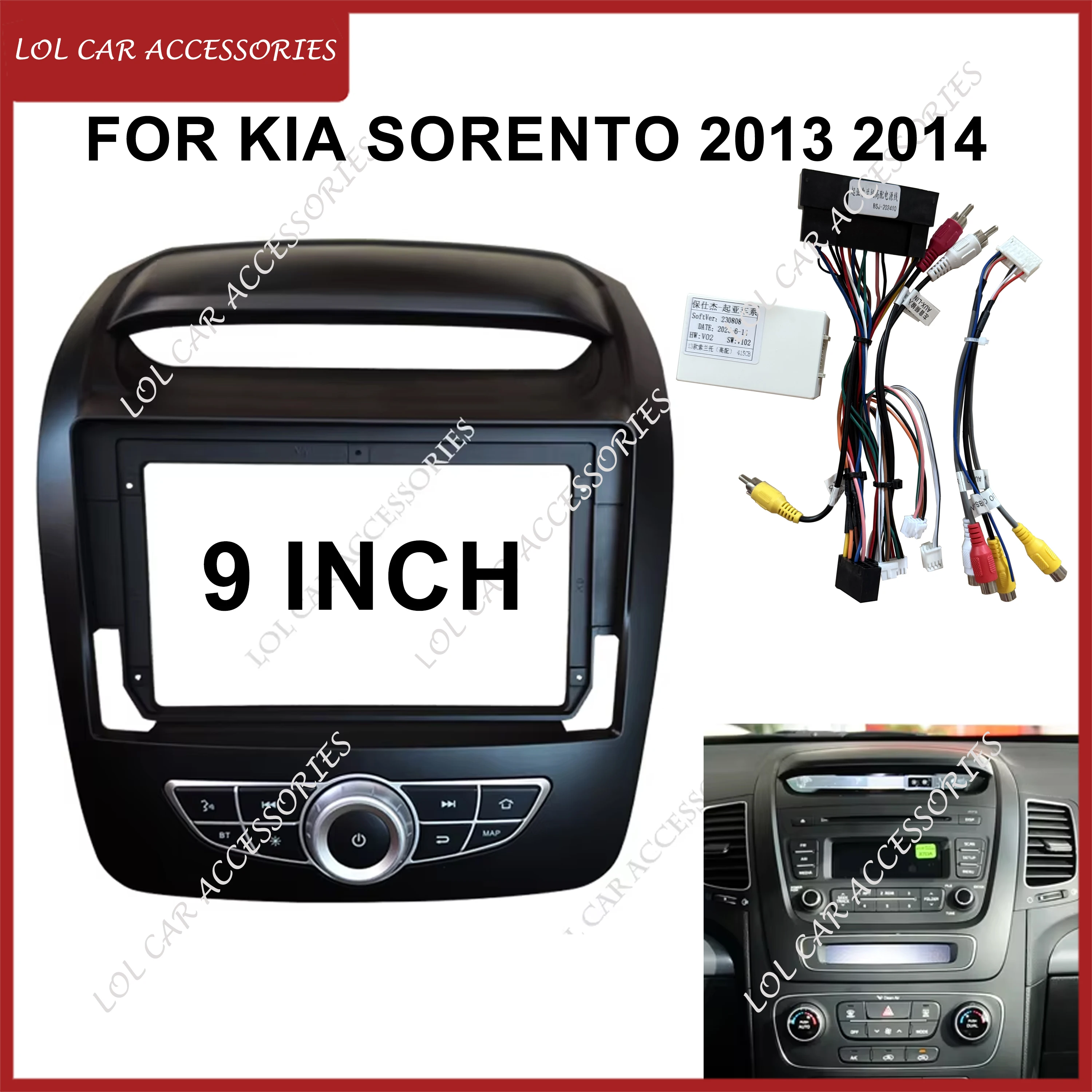 

9 Inch For KIA Sorento 2013 2014 Car Radio GPS MP5 Android Stereo Player 2 Din Head Unit Navigation Install Dash Frame Fascia