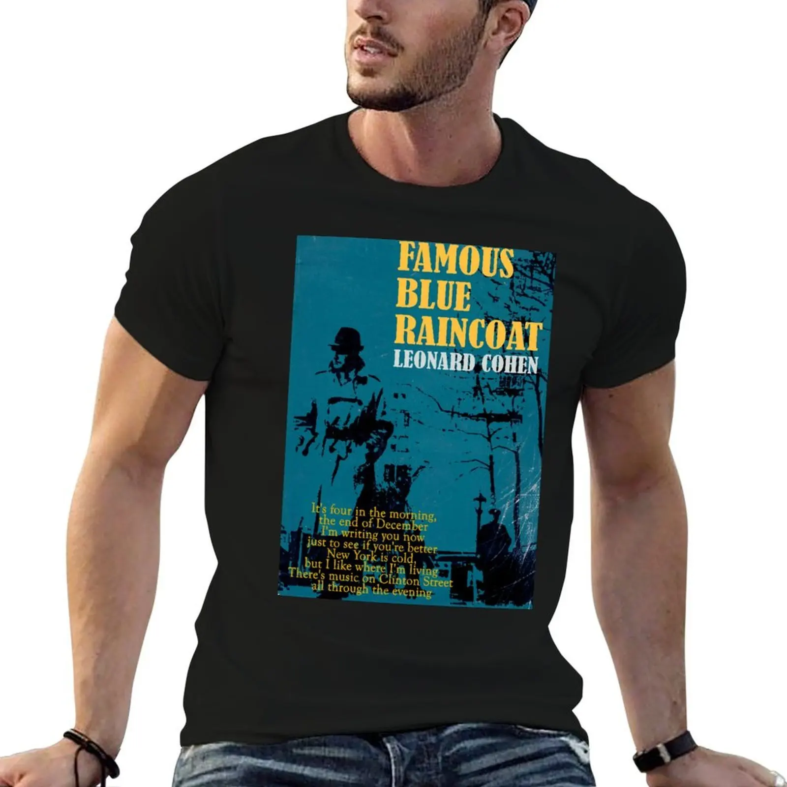 

Leonard Cohen Famous Blue Raincoat T-Shirt man t shirts cotton t shirts designer T-Shirt