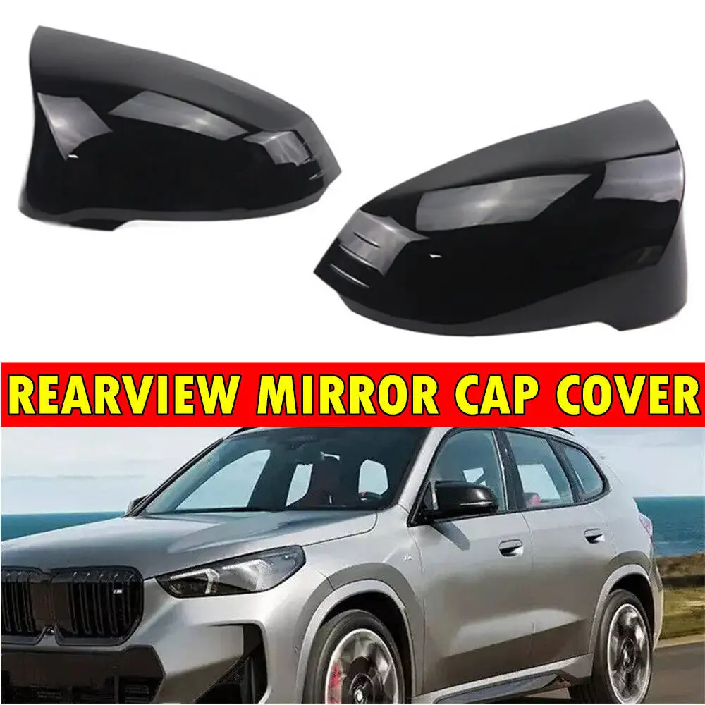 

1 Pair LHD Door Wing Side Rear View Mirror Cap Cover Gloss Black Replacement For BMW X1 IX1 U11 U12 X2 IX2 U10 2023-2026