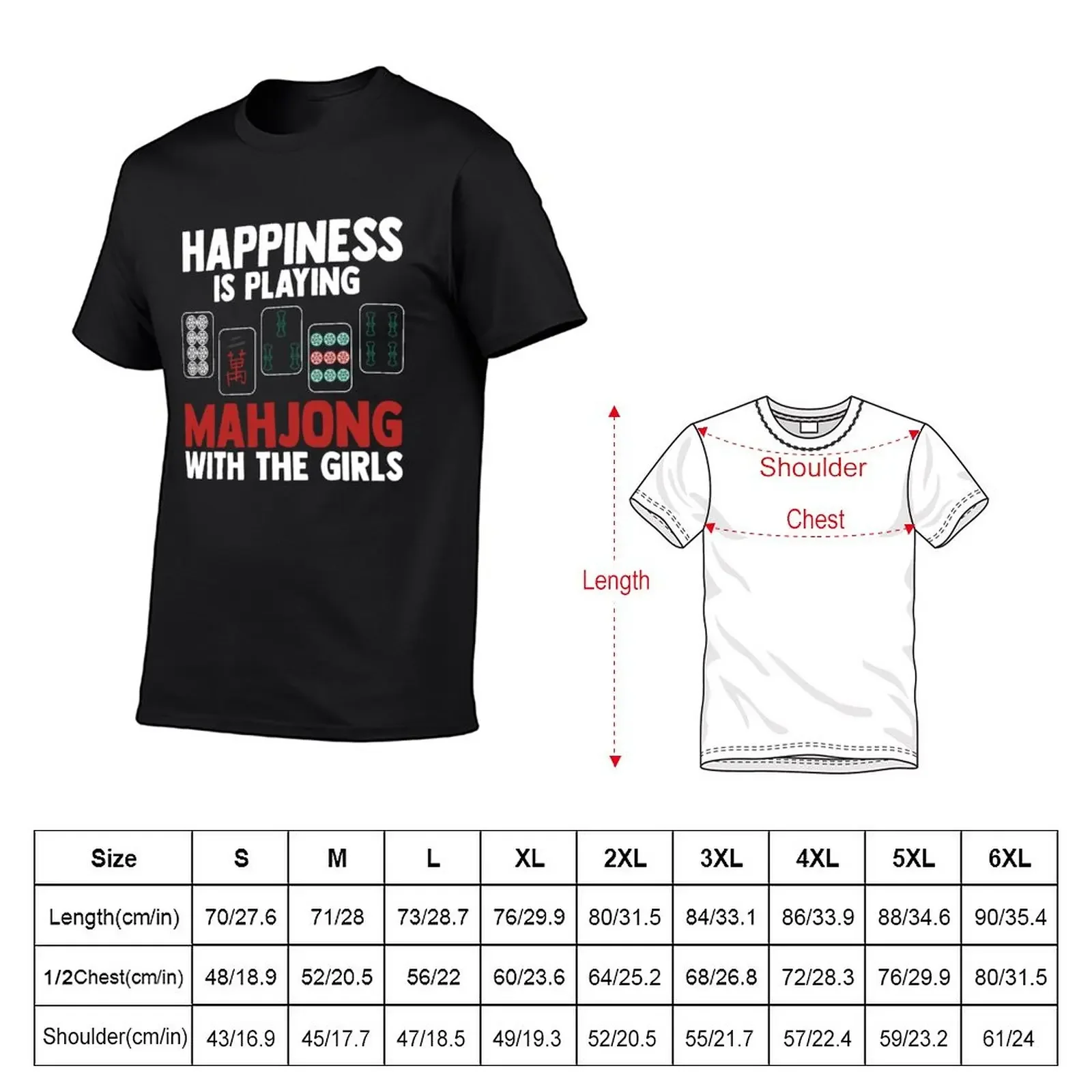 New Happiness Is Playing Mahjong With The Girls Mahjong Player T-Shirt custom shirt anime black t-shirts for men