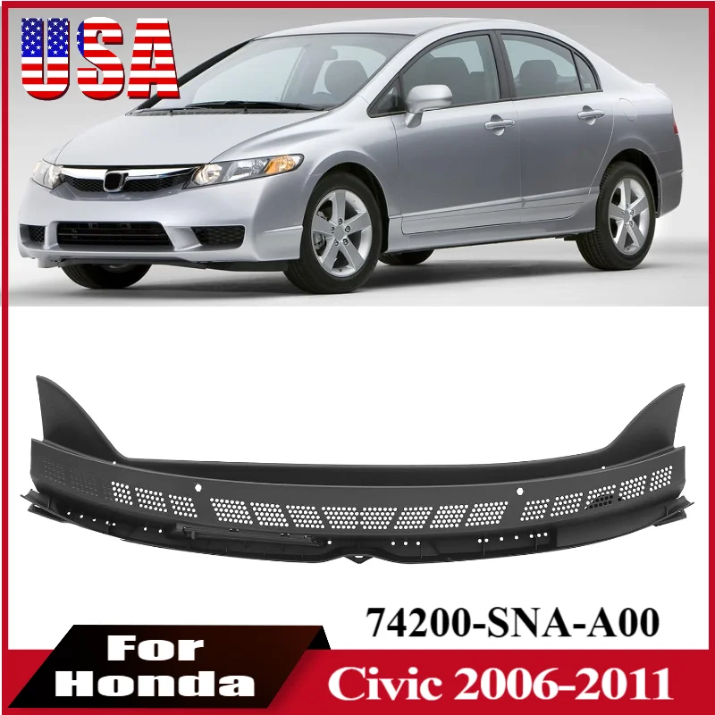 

74200-SNA-A00 Front Windshield Wiper Cowl For Honda Civic 2006-2011 Car Front Center Windshield Cowl Vent Panel Top Assembly