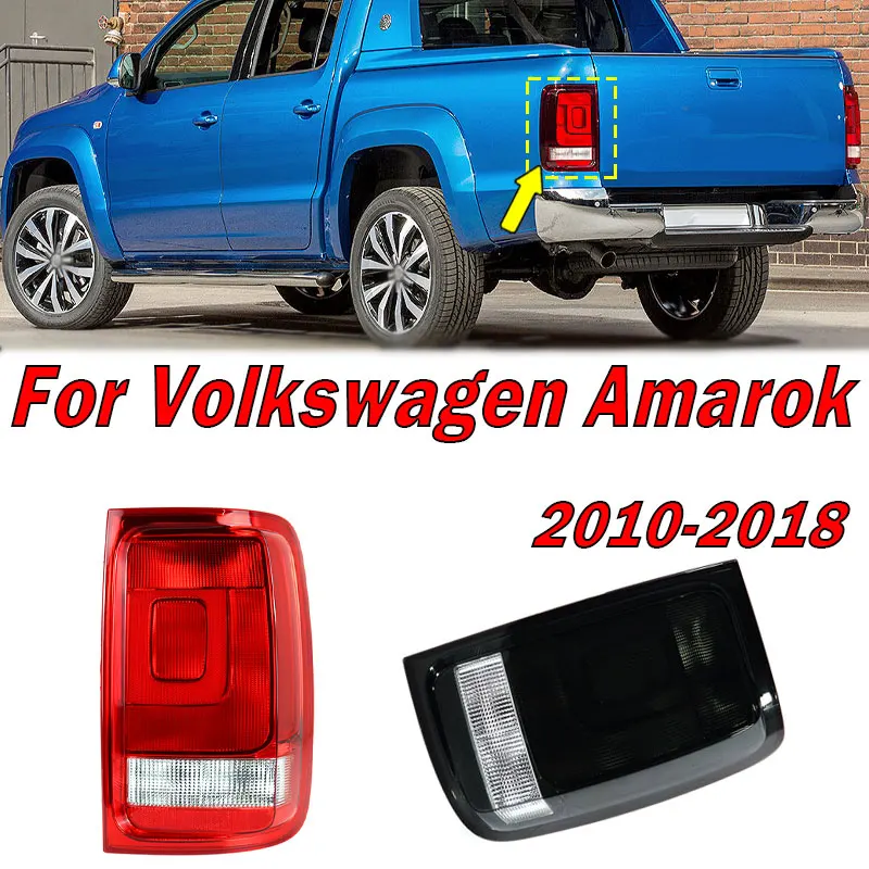 

Rear Tail Light For VW Amarok 2009-2018 2H1945095A 2H1945096A Brake Turn Signal Stop Lamp Without Wire No Bulbs Auto Accessories