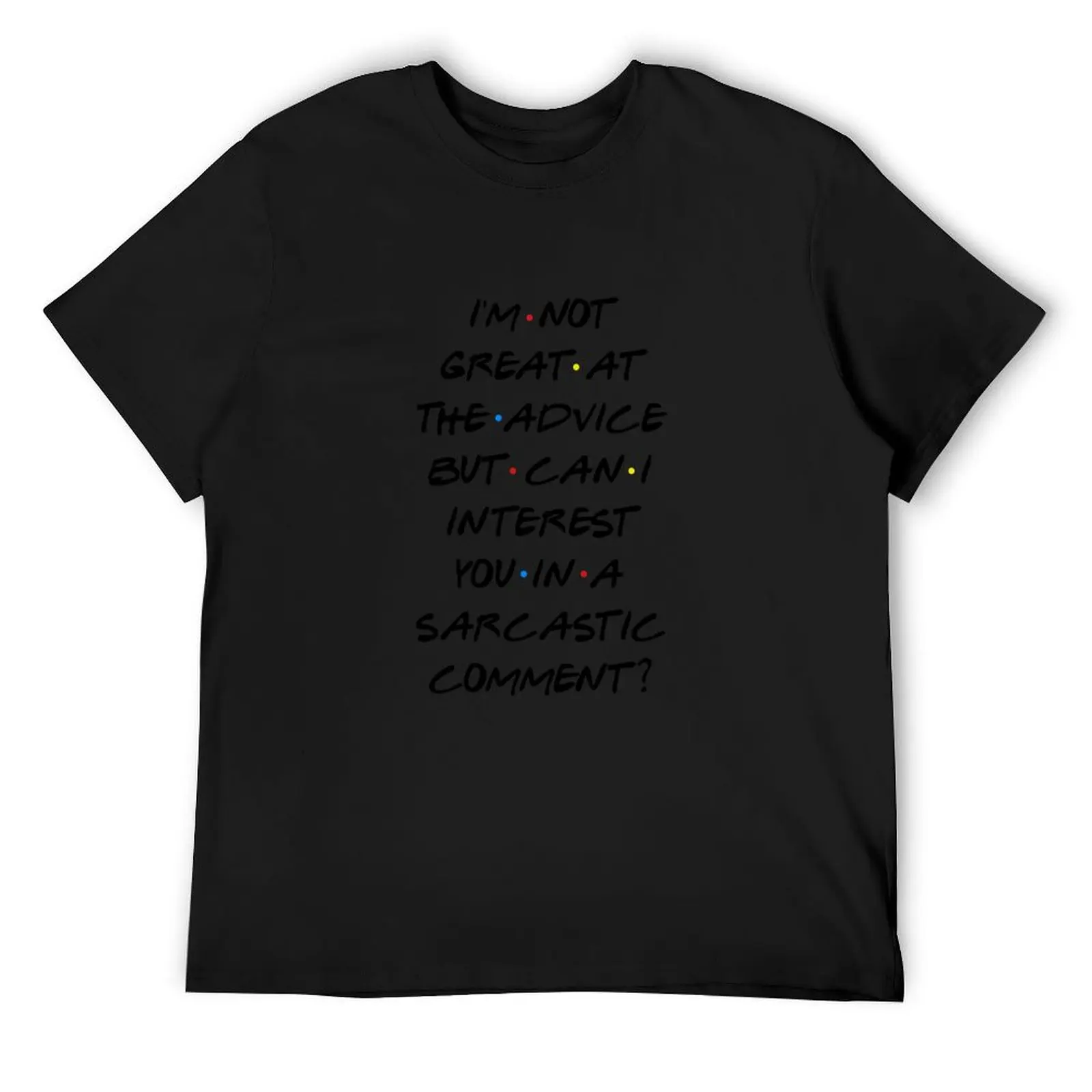 

CAN I INTEREST YOU IN A SARCASTIC COMMENT T-Shirt anime shirt cotton man t-shirts mens fashion