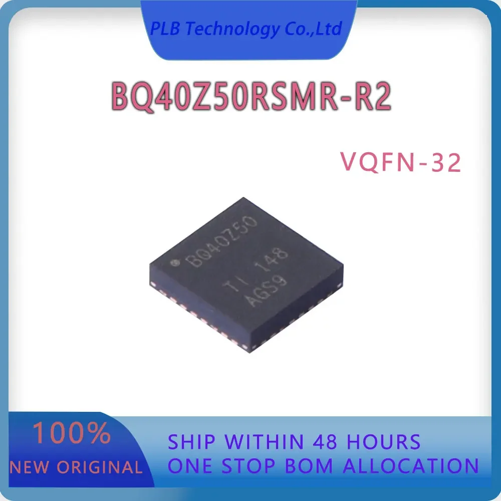 Original BQ40Z50 Integrated Circuit BQ40Z50RSMR-R2 VQFN-32 IC Chip New Battery Fuel Gauges Electronic Stock