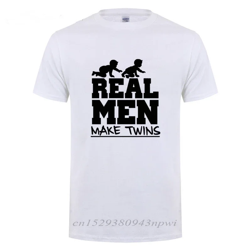 New Baby Joke Daddy Father's Day Gift Real Men Make Twins T Shirt Man Short Sleeve Funny Father To Be Dad Cotton T-Shirt Tshirt