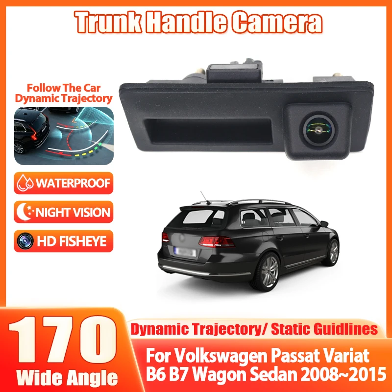 Car Trunk Handle Camera For Volkswagen For VW Passat Variat B6 B7 Wagon Sedan 2008~2015 CCD Night Visioin Rear View Camera