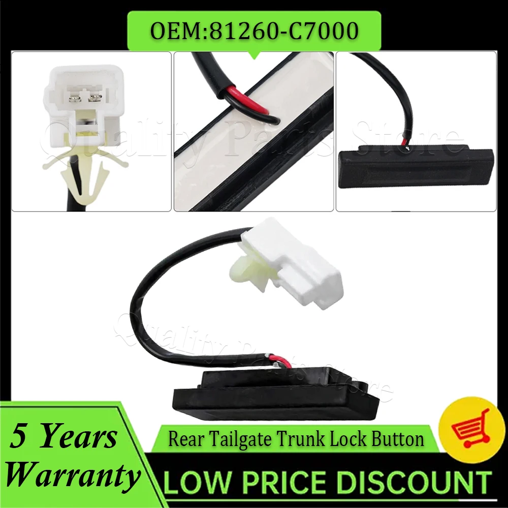 81260-C7000 81260C7000 For 2014 2015 2016 2017 2018 2019 2020 Hyundai I20 2Nd Generation Tailgate Door Handle Switch Open Button