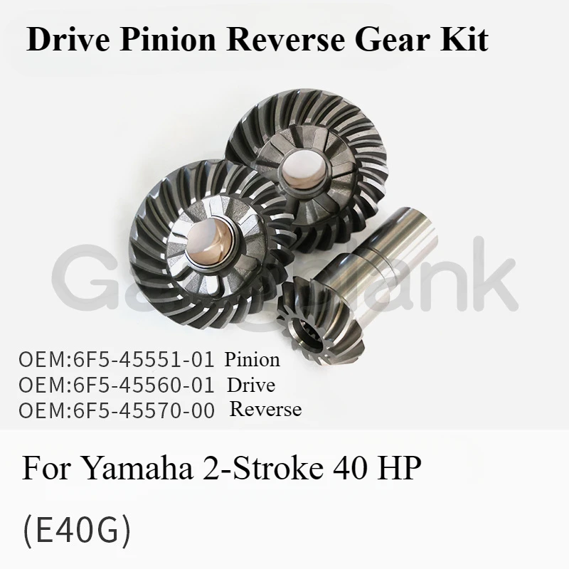 

Outboard Engine Gear Kit for Yamaha Two-stroke 40 HP E40J Pinion Gear 6F5-45551-01 6F5-45560-01 Drive 6F5-45570-00 Reverse