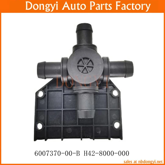 Heater Control Water Valve OE NO. 6007370-00-B H42-8000-000 600737000B H428000000