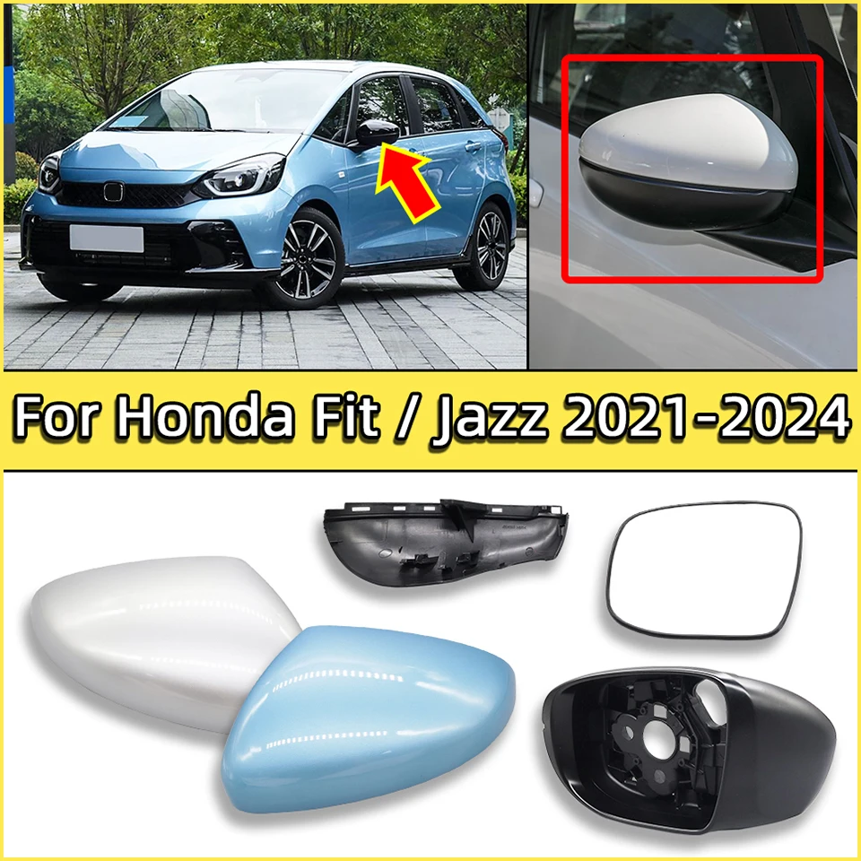 

Auto Parts Rearview Mirror Cover / Lower Cover / Mirror Glass For Honda Fit Jazz 2021 2022 2023 2024 High Quality Spray Paint