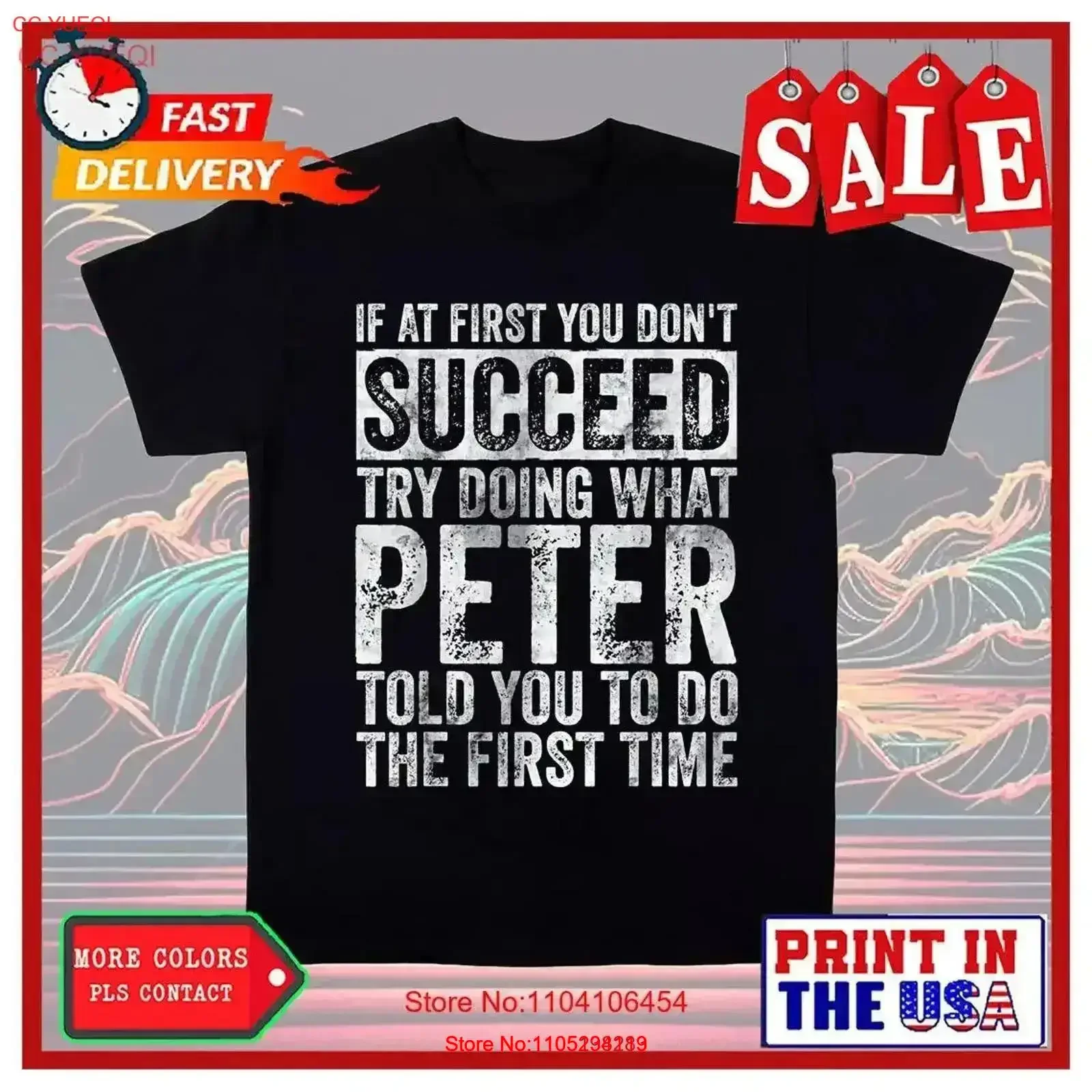 If At First You Don't Succeed Try Doing What Peter s T Shirt vintage Washed homme Comfortable Stretched graphic  vintage Soft