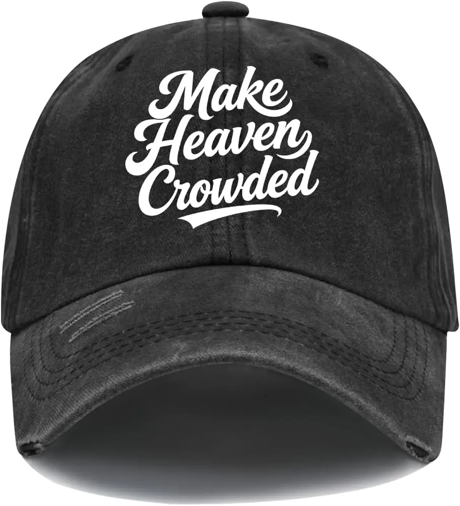 Make Heaven Crowded Cap, Make Heaven Crowded Hat