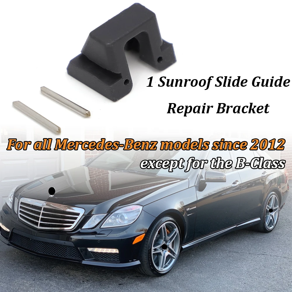 For All Mercedes-Benz Panoramic Sunroof Plastic Guide/Cleat/Bracket All Class Since 2012 (except for the B-Class)