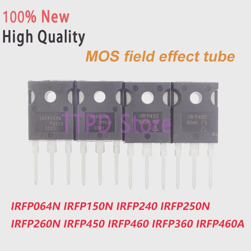 5PCS IRFP064N IRFP150N IRFP240 IRFP250N IRFP260N IRFP450 IRFP460 IRFP360 460A NEW MOS Field Effect Tube High Quality