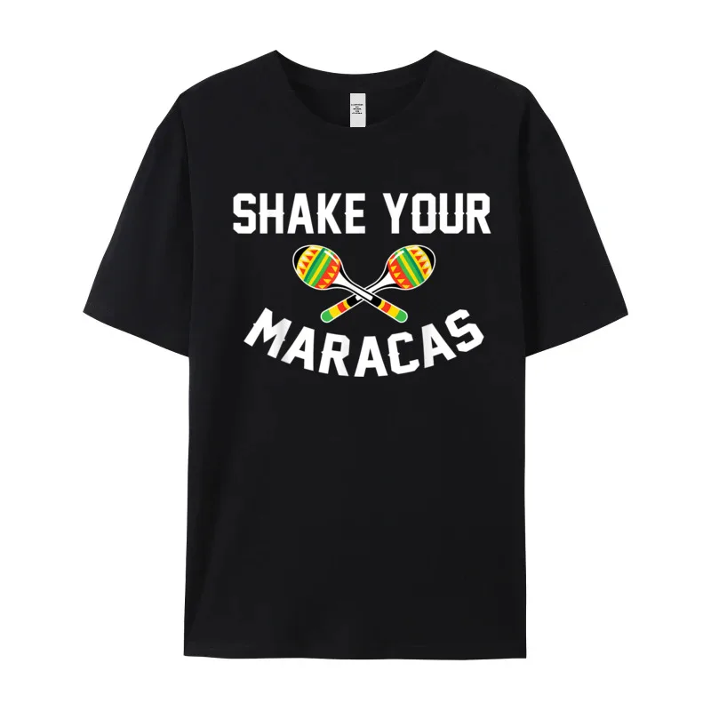 Casual Shake Your Maracas T Shirt Geek Short Sleeve VALENTINE DAY Tees Cute O-Neck Cotton Tee Shirts Male T Shirts