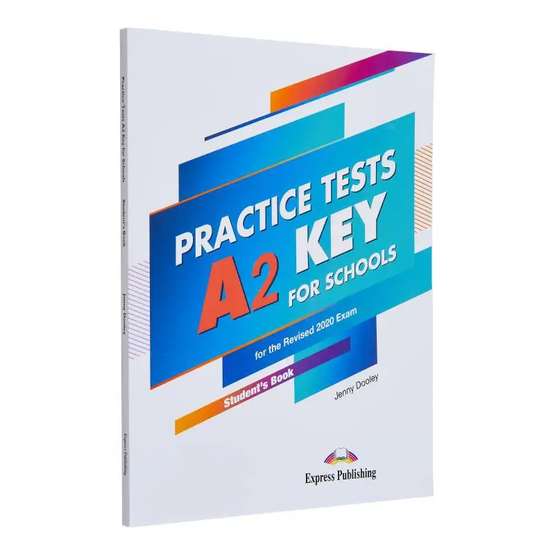 

Practice Tests A2 KEY For Schools Students Book With DigiBooks App Jenny Dooley Express Publishing 9781471585326 Book