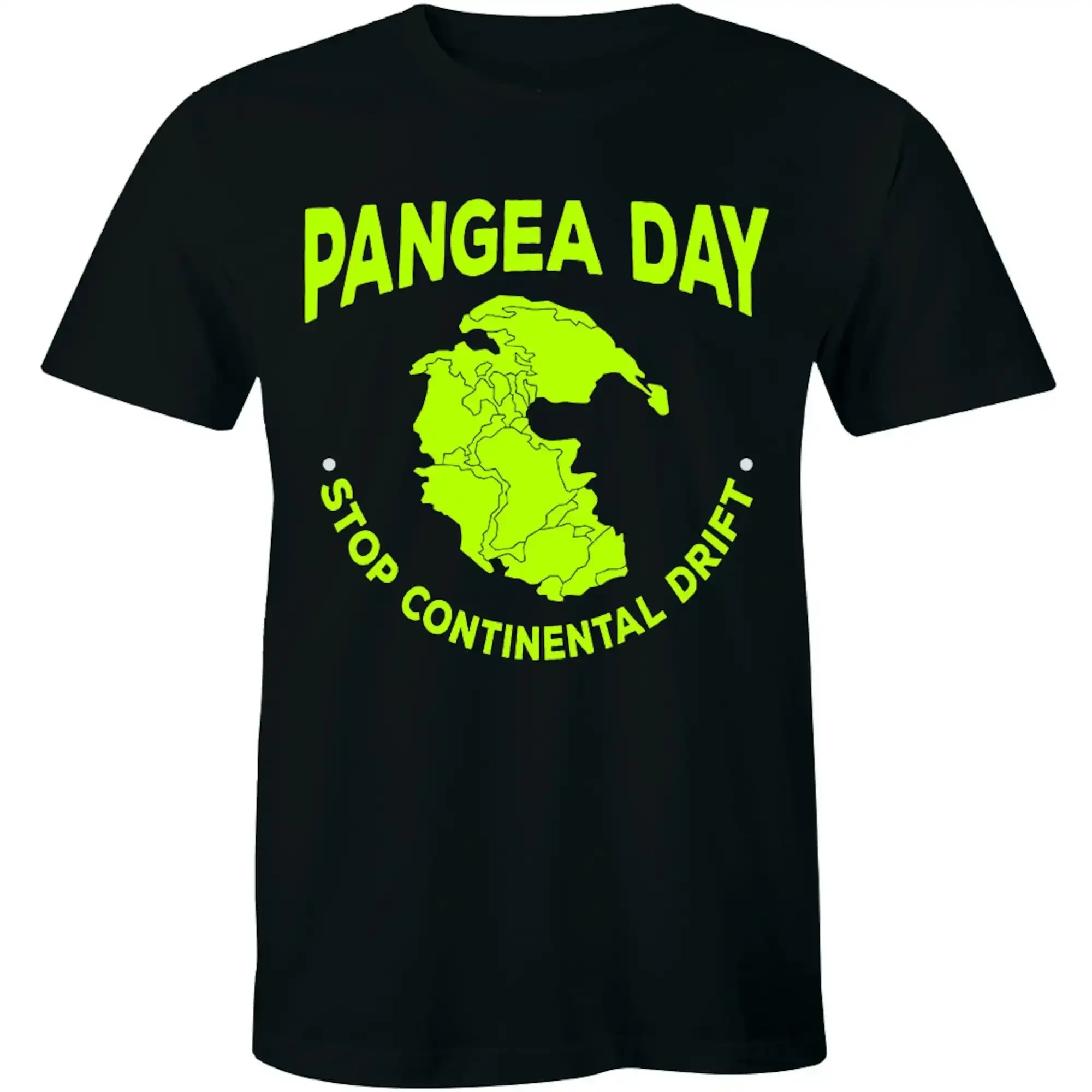 Camiseta Pangea Day Stop Continental Drift - Camiseta engraçada de geografia, ciência e Terra