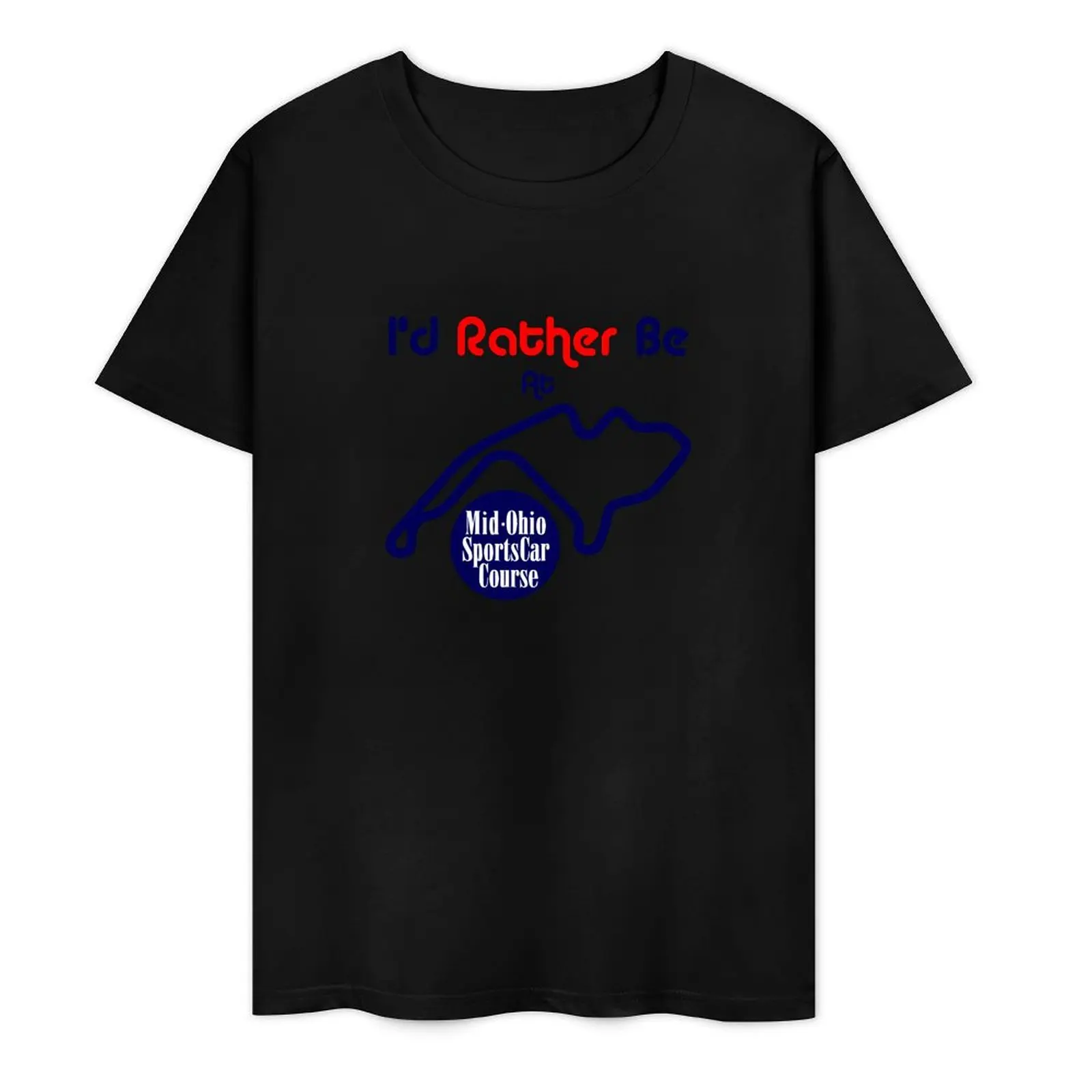 

I'd Rather Be At Mid-Ohio T-Shirt for a boy blanks quick-drying anime mens t shirts pack