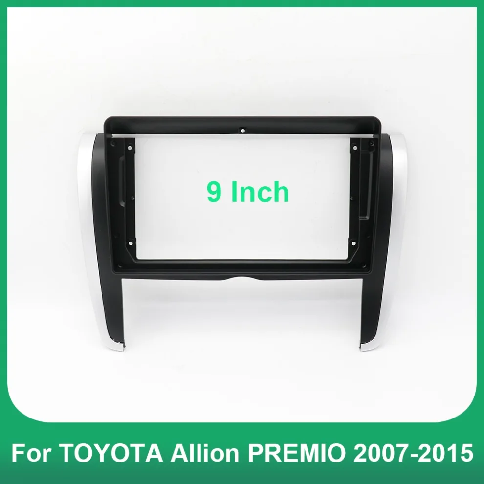 Car radio frame 9 Inch Fascias Cable For TOYOTA Allion PREMIO 2007-2015 Stereo Android Dashboard Kit Face Plate Fascia