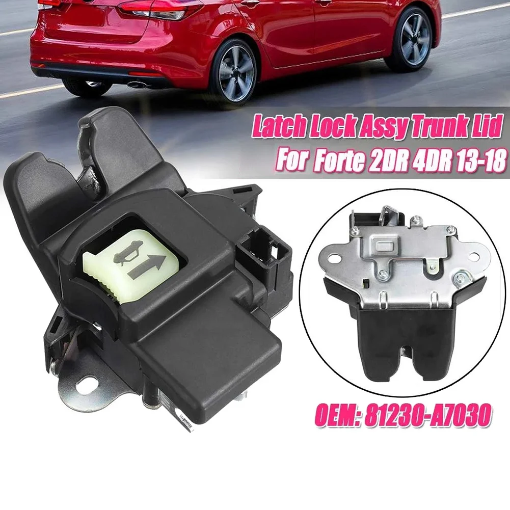 Car Rear Trunk Lid Latch Tailgate Lock for Kia Forte 2DR 4DR 2013 2014 2015 2016 2017 2018 81230-A7030 81230A7030