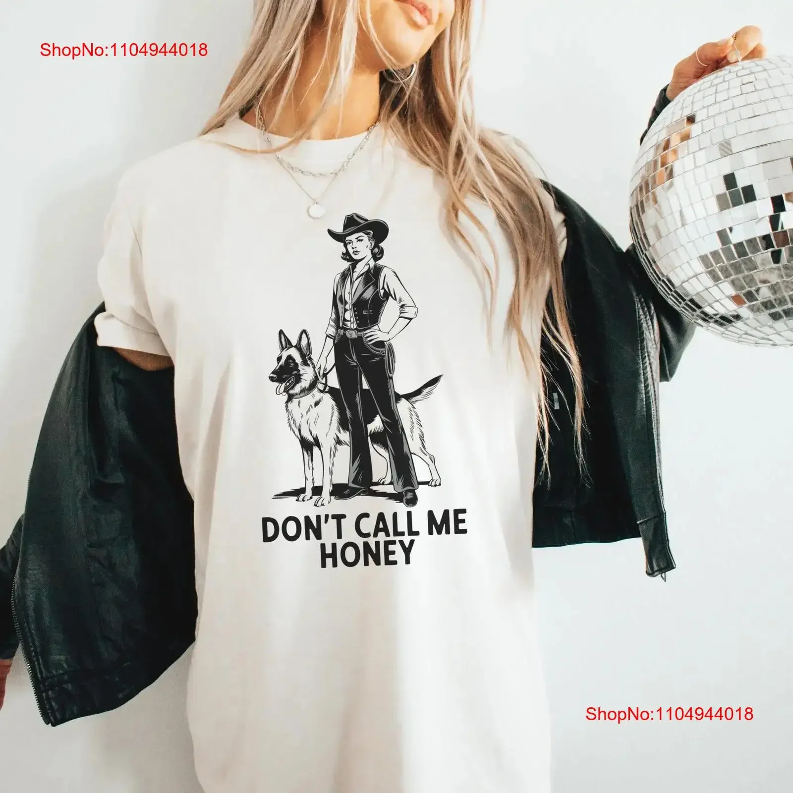 

Badass Cowgirl T Shirt Dont Call Me Honey German Shepherd GSD Nobodys Darlin vintage Washed streetwear designer clothes Stylish