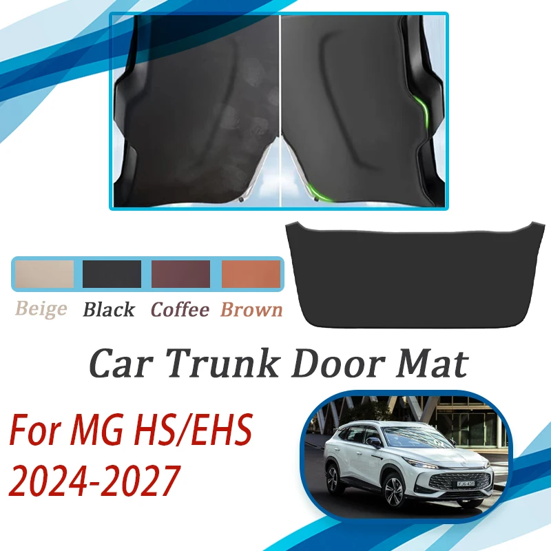 Car Tailgate Pads For MG HS EHS MK2 Roewe RX5 D5X MK3 2024 2025 2026 2027 Anti-dirty Cargo Cover Trunk Door Mat Auto Acesssories