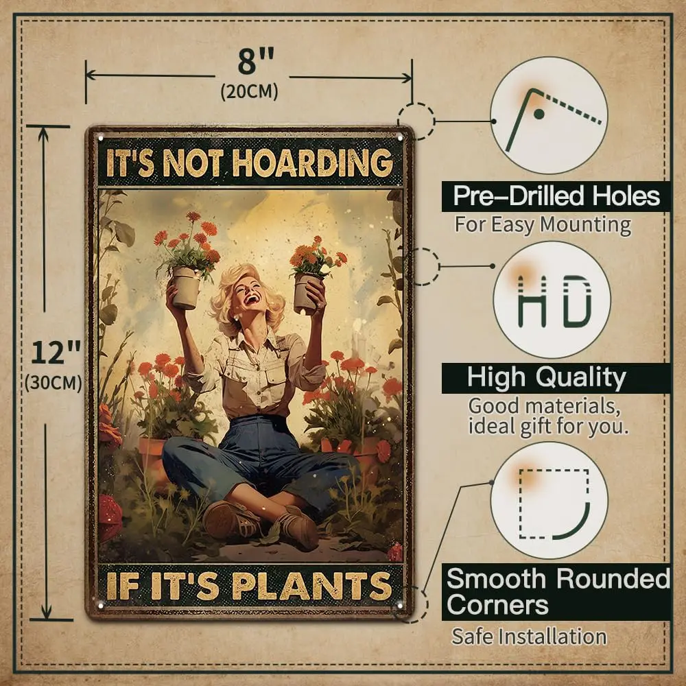 Garden Sign Retro Metal Tin Sign,It's Not Hoarding If It's Plants Poster, Gift for Home Yard Gardener Lovers Women, 12x8