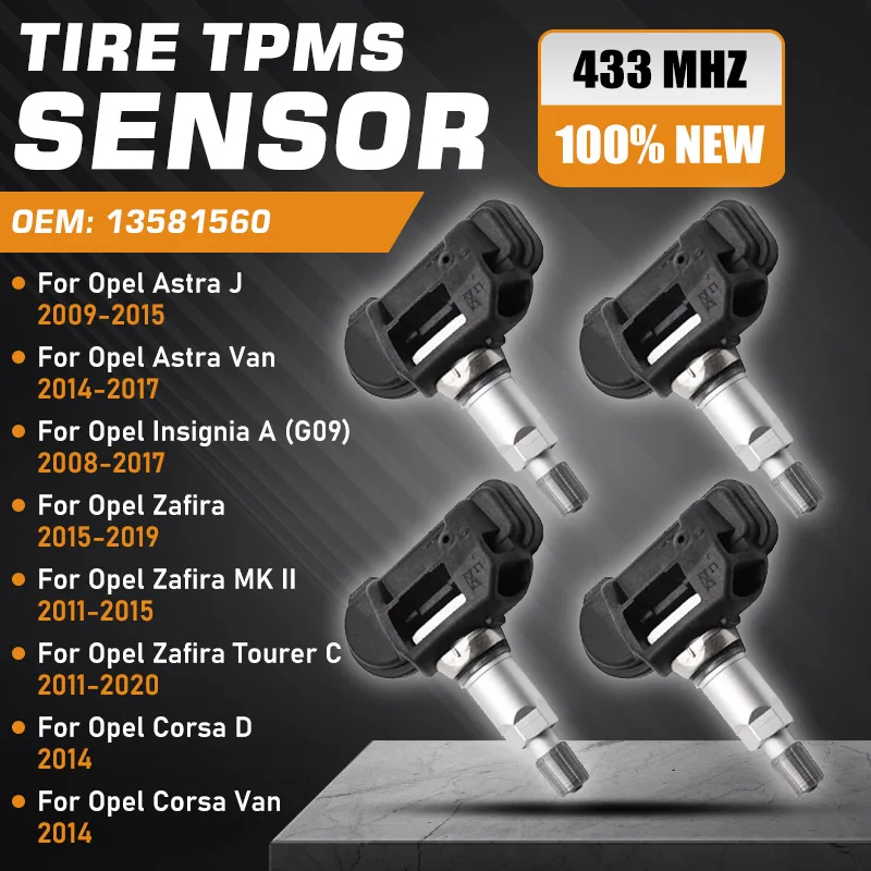 

Car Tire Pressure Sensor 13581560 For Opel Astra J Opel Insignia 2009-2017 TPMS Opel Zafira Tourer C 2011-2020 Opel Corsa D 2014