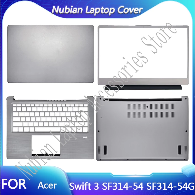 

For Acer Swift 3 SF314-54 SF314-54G SF314-56 Series Top A Case Silver New Laptop LCD Back Cover/Front Bezel/Palmrest/Bottom Case