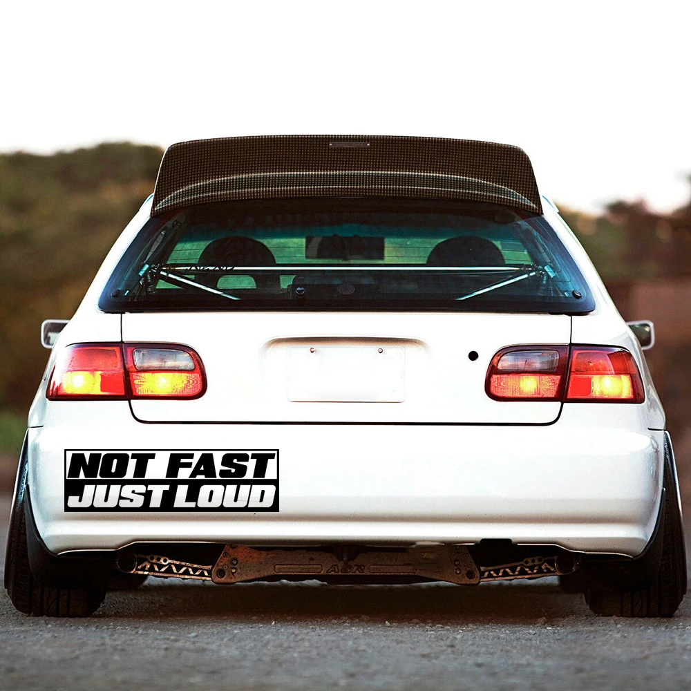 

Not Fast Just Loud Car Decal Sticker JDM Drift Stance Anime Window Laptop Windshield Car Truck Vinyl