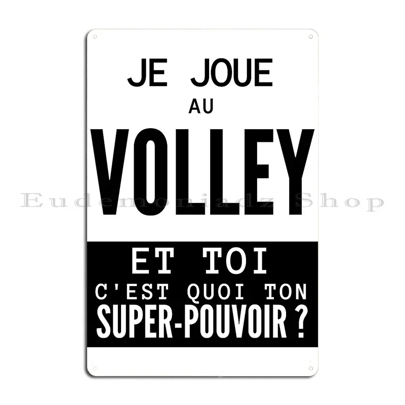 Volleyball Quote What S Your Superpower Metal Signs Rusty Classic Wall Decor Printing Kitchen Tin Sign Poster