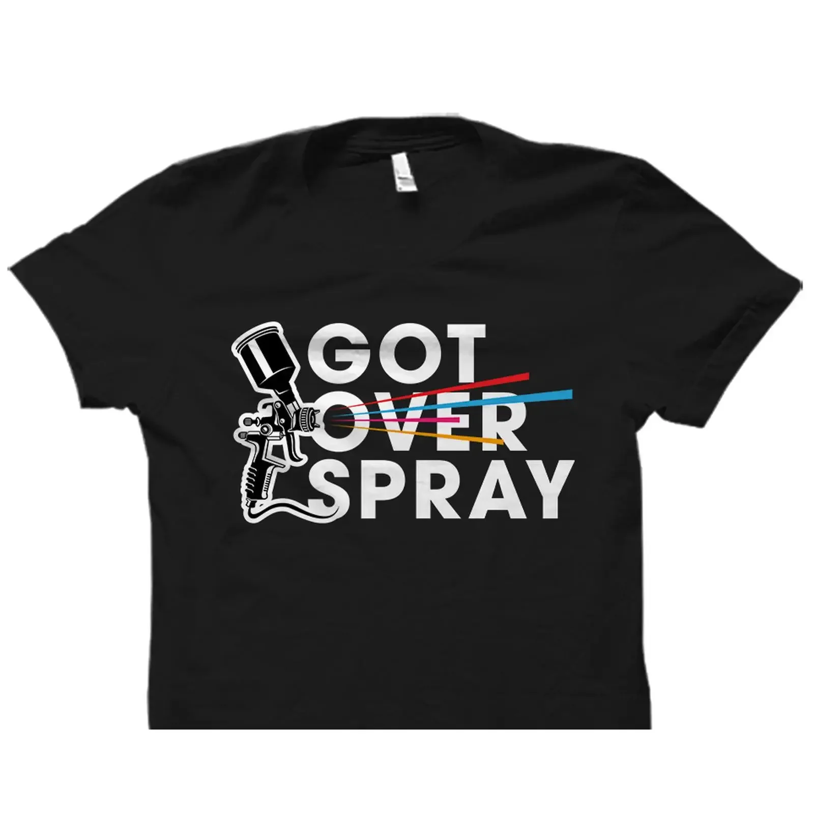 Got Over Spray Funny Automotive Painter T Shirt Auto Body Sprayer For Car Painting Worker OS3756 vintage Washed Stretched
