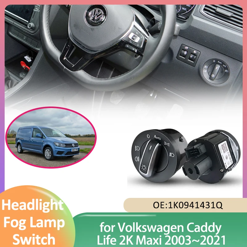 Car Headlight Switch for Volkswagen VW Caddy Life 2K Maxi 2003~2021 Automat Fog Lamp Button Driving light Accessories 1K0941431Q