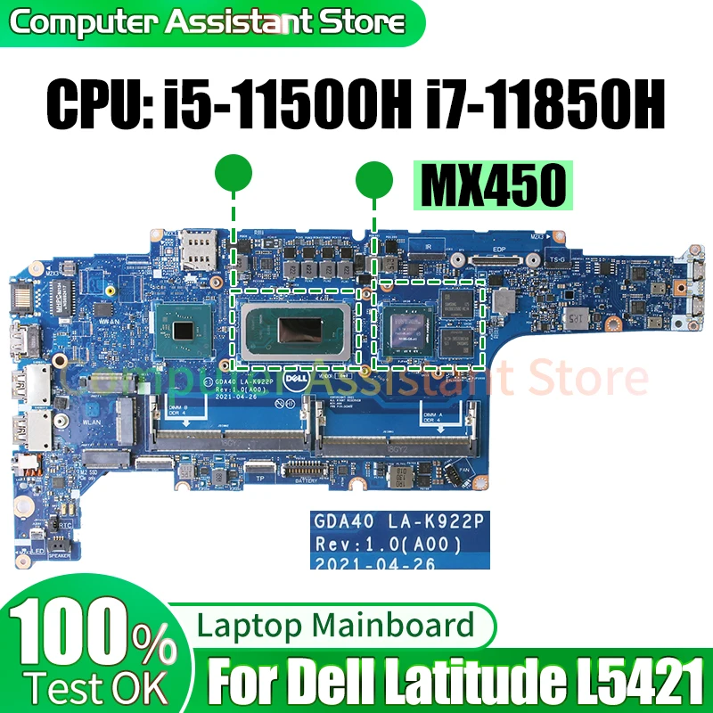 

For Dell Latitude L5421 Laptop Mainboard LA-K922P 0DF8RX 07XCDJ 0DF8RX i5-11500H i7-11850H MX450 Notebook Motherboard