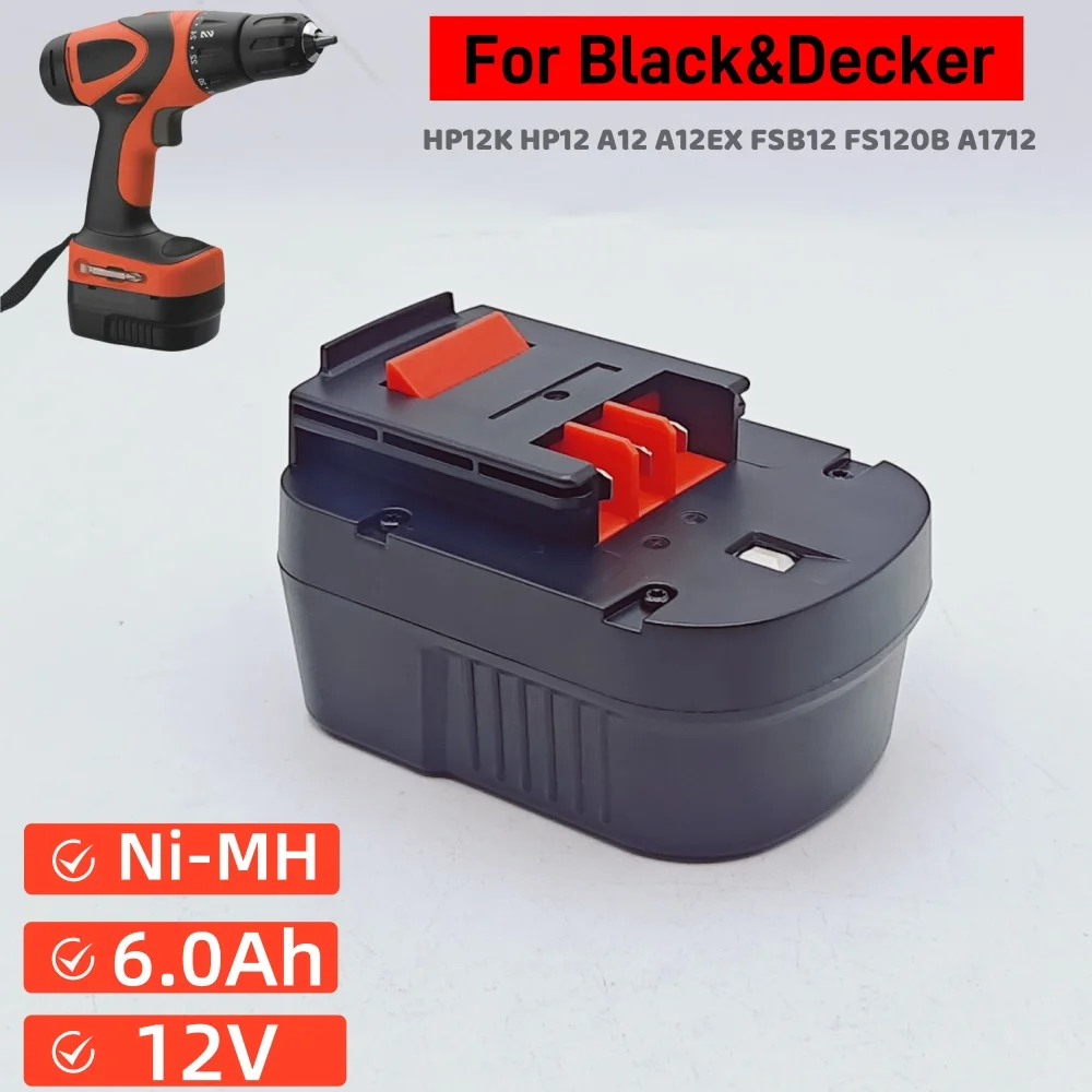 

New 12V 6000mah Ni-MH Rechargeable Tool Battery for Black & Decker A12 A12ex Fsb12 Fs120b A1712 Hp12k HP12